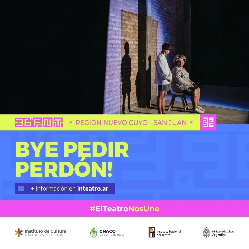BYE PEDIR PERDÓN!, obra de teatro