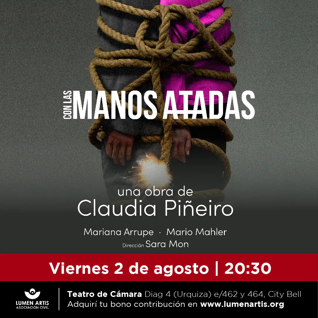 Con las manos atadas, obra de teatro