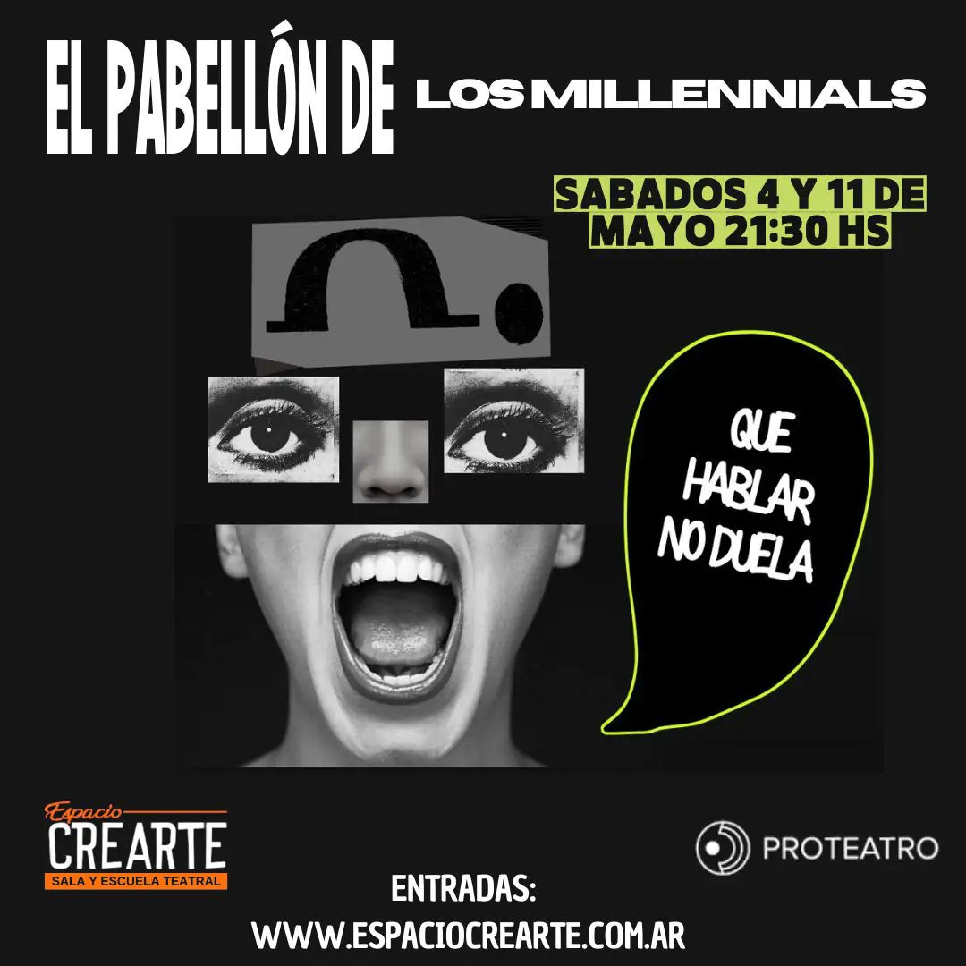 El pabellon de los millenials, obra de teatro