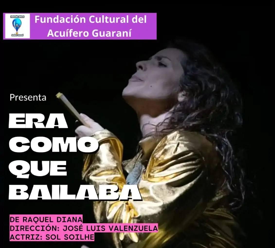 Era como que bailaba, obra de teatro