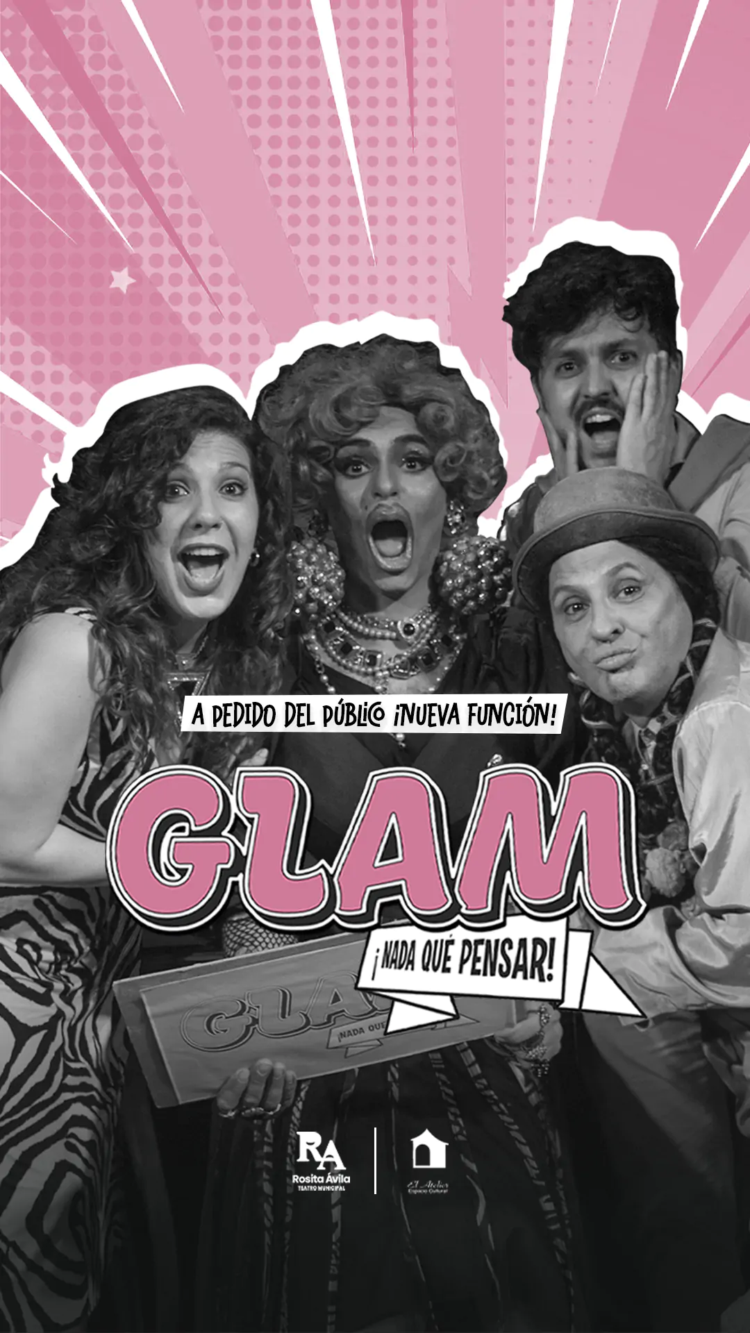 Glam! Nada que pensar, obra de teatro