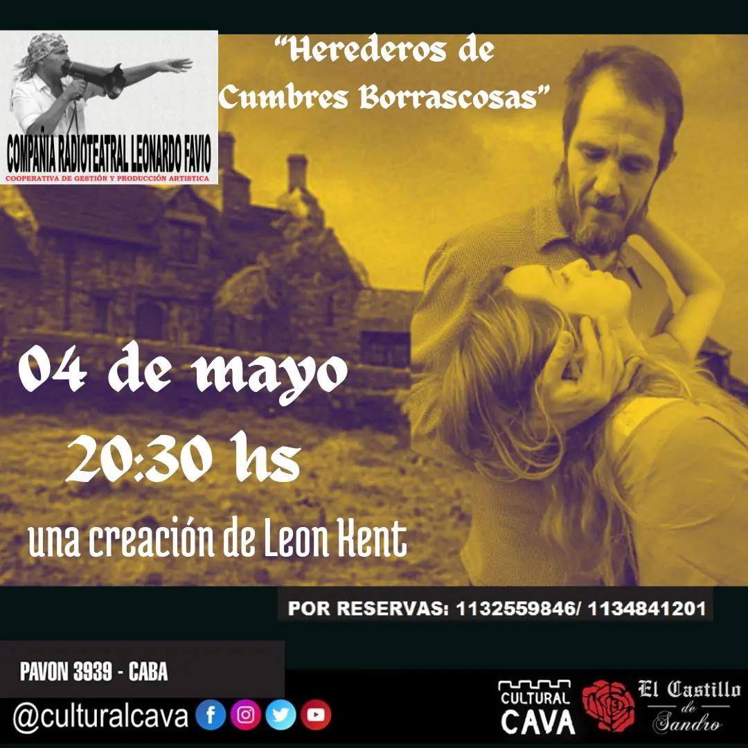HEREDEROS DE CUMBRES BORRASCOSAS, obra de teatro