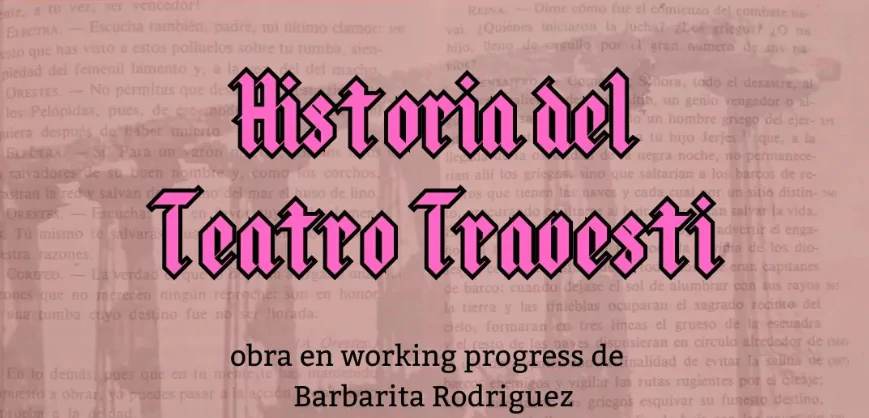 Historia del teatro Travesti, obra de teatro