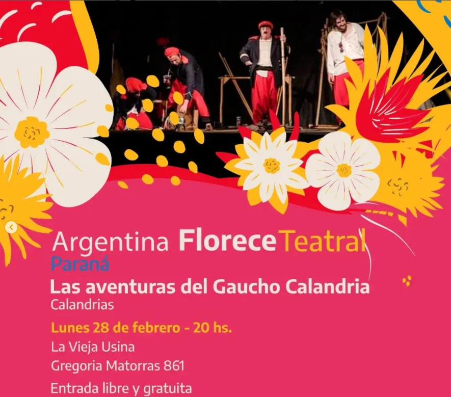 Las aventuras del Gaucho Calandria, obra de teatro