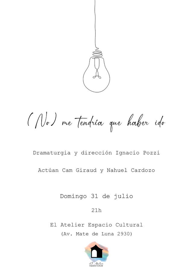 (No) me tendría que haber ido, obra de teatro