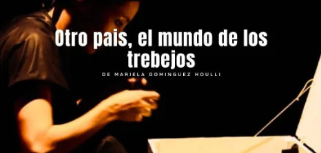 Otro país, el mundo de los trebejos, obra de teatro