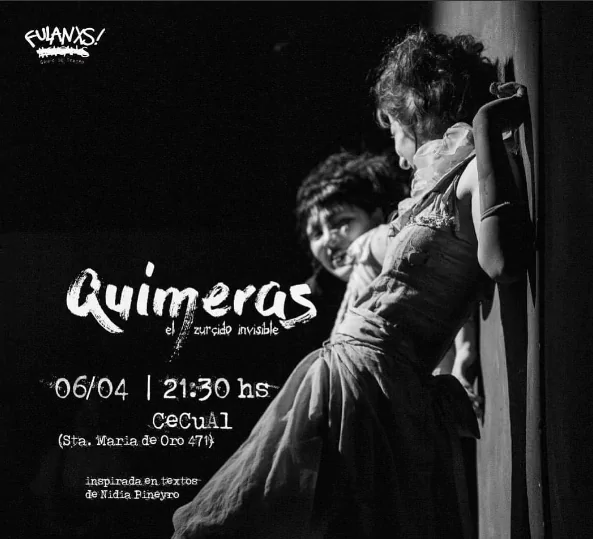 Quimeras, el zurcido invisible, obra de teatro