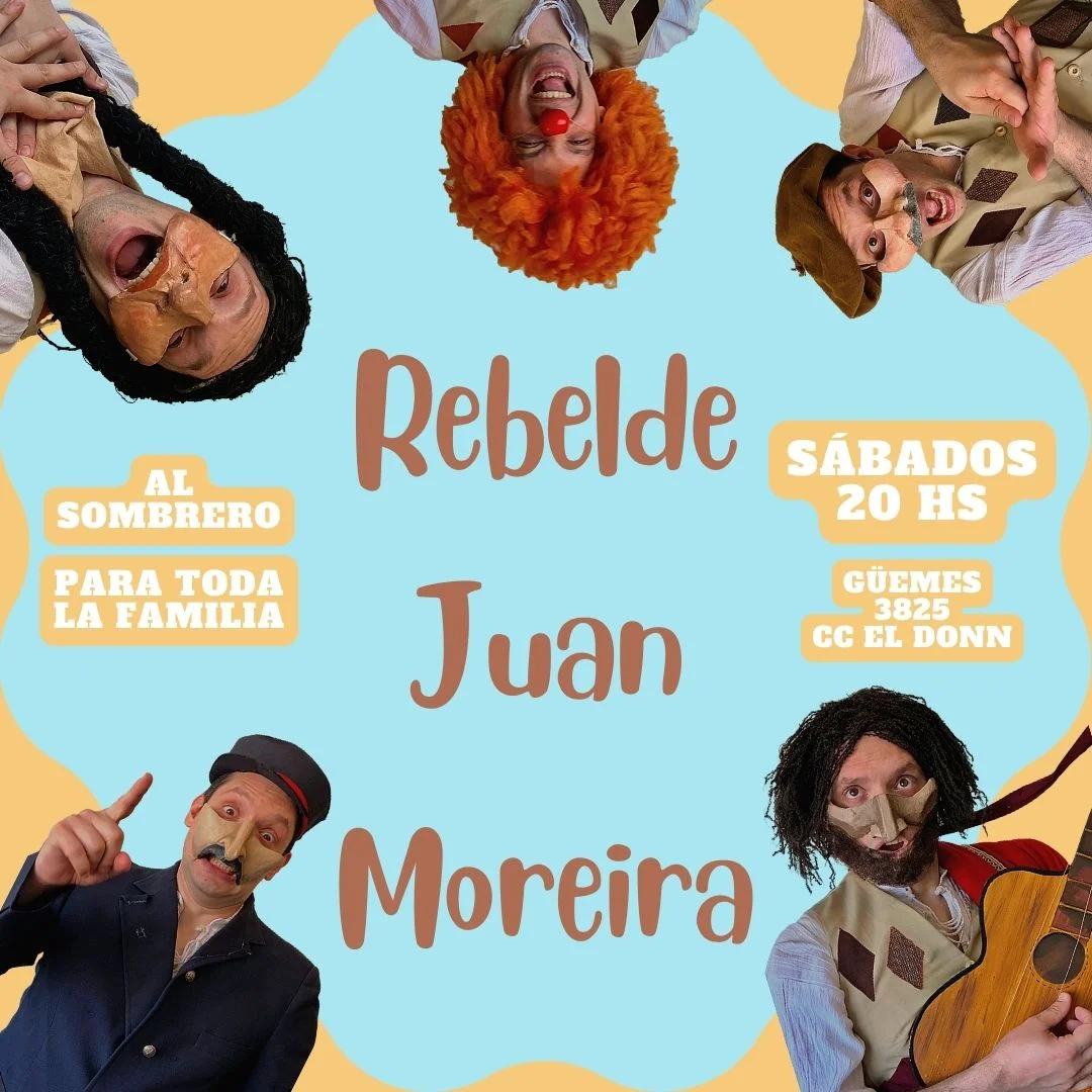 Rebelde Juan Moreira, obra de teatro