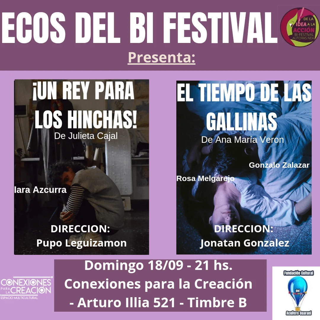 Un rey para los inchas y El tiempo de las gallinas, obra de teatro
